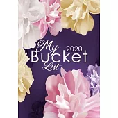 My Bucket List 2020: Guided Prompt Journal For Keeping Track of Your Adventures 100 Guided Entries for Creating a Life of Adventure With 20