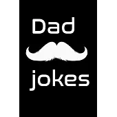 Dad jokes: Notebook to write dad jokes for your family wife kids funny moment