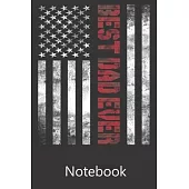 Best Dad Ever: Blank Lined Notebook Write To Do Lists, Drawing, Meeting Note, Goal Setting, Funny Gifts For Christmas Birthday