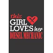 This Girl Loves Her Diesel Mechanic: 6x9 inch - lined - ruled paper - notebook - notes