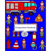 Composition Notebook: Childrens Notebook With Firetruck, Firemen and Firefighting Equipment