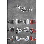 My Notes: Hoverboard Notebook - Size 6