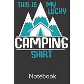 This Is My Lucky Camping: Notebook, Composition Book for School Diary Writing Notes, Taking Notes, Recipes, Sketching, Writing, Organizing, Chri