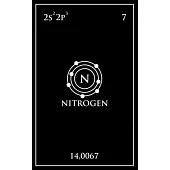 Nitrogen Element Notebook: For Nuclear Scientist - Quantum Physicist - Journal - 120 Lined Pages - 5 x 8 inches