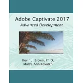 Adobe Captivate 2017: Advanced Development