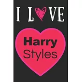 I Love Harry Styles: I Love Harry Styles Weekly Planner for Harry Styles Fans. Bright Pink Heart on Black Cover. Great for Keeping Organize