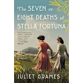 The Seven or Eight Deaths of Stella Fortuna