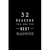 32 Reasons You Are The Best Gammie: Fill In Prompted Memory Book