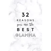 32 Reasons You Are The Best Glamma: Fill In Prompted Marble Memory Book