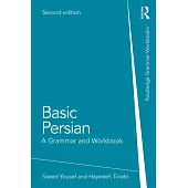 Basic Persian: A Grammar and Workbook