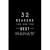 32 Reasons You Are The Best Mamaw: Fill In Prompted Memory Book