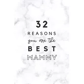 32 Reasons You Are The Best Mammy: Fill In Prompted Marble Memory Book
