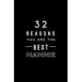 32 Reasons You Are The Best Mammie: Fill In Prompted Memory Book