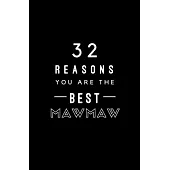 32 Reasons You Are The Best Mawmaw: Fill In Prompted Memory Book