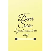 Dear Son: Feelings Journal (Grieving, happiness about Son)