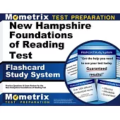 New Hampshire Foundations of Reading Test Flashcard Study System: Practice Questions & Exam Review for the New Hampshire Foundations of Reading Test