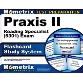 Praxis II Reading Specialist (5301) Exam Flashcard Study System: Praxis II Test Practice Questions & Review for the Praxis II: Subject Assessments