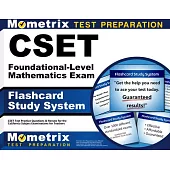 Cset Foundational-Level Mathematics Exam Flashcard Study System: Cset Test Practice Questions & Review for the California Subject Examinations for Tea