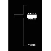 Miracle Worker: Devotional + Journal