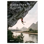 Cliffhanger: New Climbing and People on the Rocks