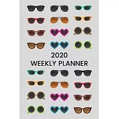 2020 Weekly Planner: Sunglasses; January 1, 2020 - December 31, 2020; 6