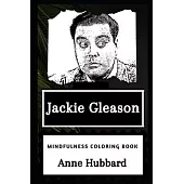 Jackie Gleason Mindfulness Coloring Book