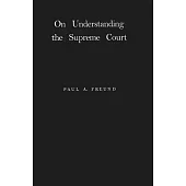 On Understanding the Supreme Court