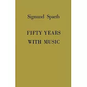 Fifty Years with Music