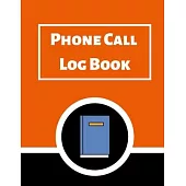 Phone Call Log Book: Telephone Message Tracker And Notebook