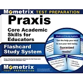 Praxis Core Academic Skills for Educators Exam Flashcard Study System: Praxis Test Practice Questions & Review for the Praxis Core Academic Skills for