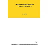Housekeeping Among Malay Peasants
