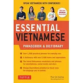 Essential Vietnamese Phrasebook & Dictionary: Speak Vietnamese with Confidence! (Revised Edition)
