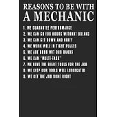Reasons To Be With A Mechanic We Guarantee Performance We Can Go For Hours Without Breaks We Can Get Down And Dirty We Work Well In Tight Places We Ar