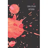 coral splash notebook: small lined Watercolor Splash Notebook / Travel Journal to write in (6’’’’ x 9’’’’) 120 pages