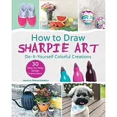 How to Draw Sharpie Art: Do-It-Yourself Colorful Creations