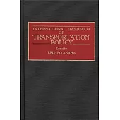 International Handbook of Transportation Policy