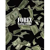 FOREX Trading Journal: Trading Logbook for FOREX Trader Record History Trade to Improve Your Next Trade forex trading journal for Day trading