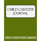 Child Custody Journal: 8