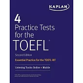 4 Practice Tests for the TOEFL