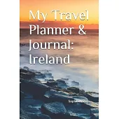 My Travel Planner & Journal: Ireland