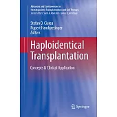 Haploidentical Transplantation: Concepts & Clinical Application