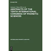 Abstracts of the Tenth International Congress of Phonetic Sciences