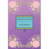 Appointment Book: Violet Appointments Notebook for Women Salons with Daily Planner...: Appointment Book with Times Daily and Hourly Sche