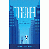 Together: AI and Human. On The Same Side.