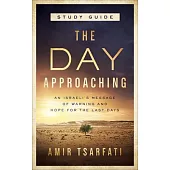 The Day Approaching Study Guide
