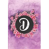 Cherry blossom flowers letter D journal: Personalized Monogram Initial D with pretty colorful watercolor pink floral sakura for women & girls -- birth