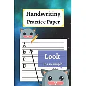 Handwriting Practice Paper: 120 Blank Writing Pages - For Students Learning to Write Letters