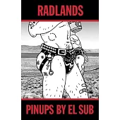 Radlands: Pinups by El Sub