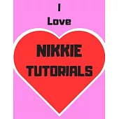I love Nikki Tutorials: Notebook/notepad/diary/journal for girls, teens and women and all Nikki De Jager fans. 80 pages of A4 lined paper with
