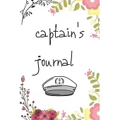 Captain’’s Journal: Perfect Lined Log/Journal for Men and Women - Ideal for gifts, school or office-Take down notes, reminders, and craft